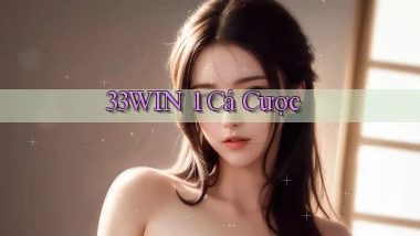 33win 1 cá cược