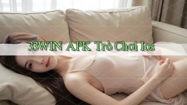 33win APK trò chơi ios