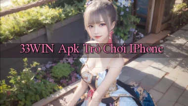 33win apk trò chơi iPhone
