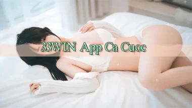 33win app ca cuoc
