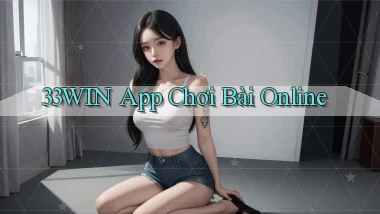 33win app chơi bài online
