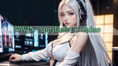 33win app đánh lô online
