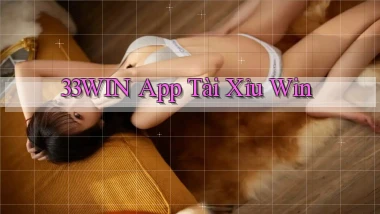 33win app tài xỉu win