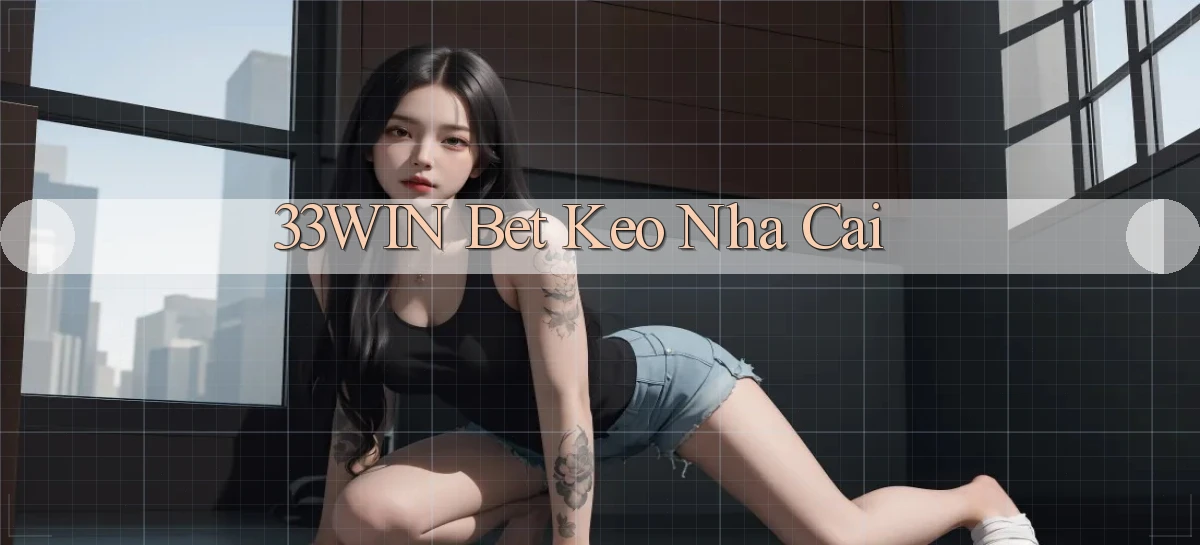 33win bet keo nha cai