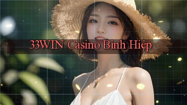 33win casino bình hiệp