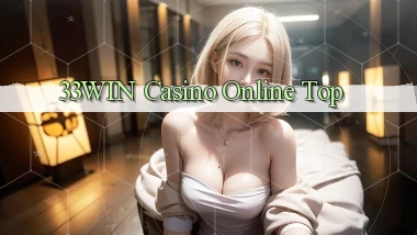 33win casino online top