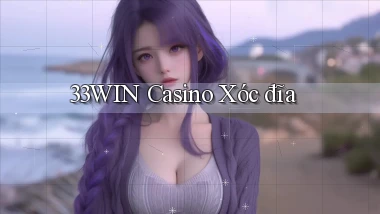 33win casino xóc đĩa