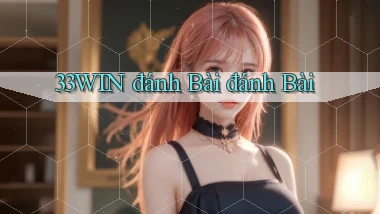 33win  đánh bài đánh bài