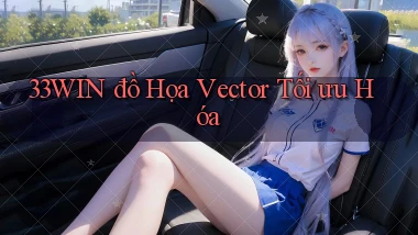 33win  đồ họa vector tối ưu hóa