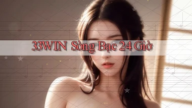 33win sòng bạc 24 giờ