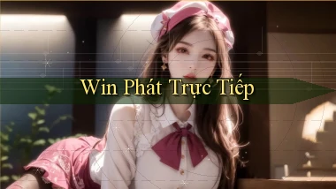 win Phát trực tiếp